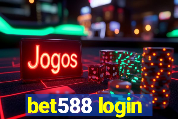 bet588 login